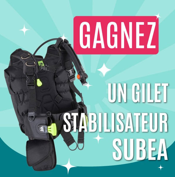 Gagnez un gilet stabilisateur SUBEA